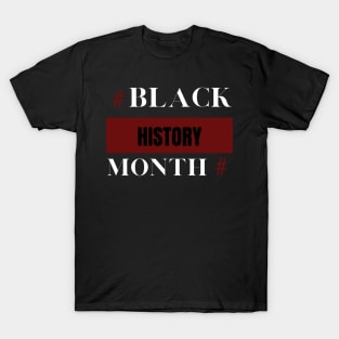 Black History Month 24/7/365 Gift Pride canadian American T-Shirt